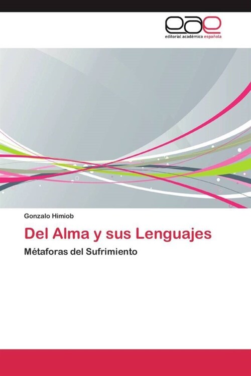 del Alma y Sus Lenguajes (Paperback)