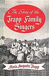 The Story of the Trapp Family Singers (Paperback)