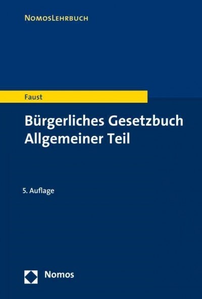 Burgerliches Gesetzbuch Allgemeiner Teil: Allgemeiner Teil (Paperback, 5)