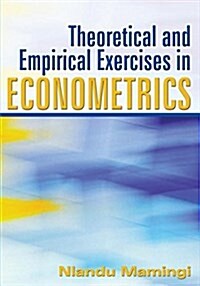 Theoretical and Empirical Exercises in Econometrics (Paperback)