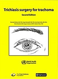 Trichiasis Surgery for Trachoma (Paperback)