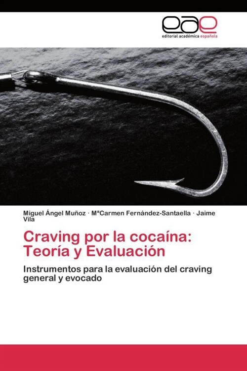Craving por la coca?a: Teor? y Evaluaci? (Paperback)