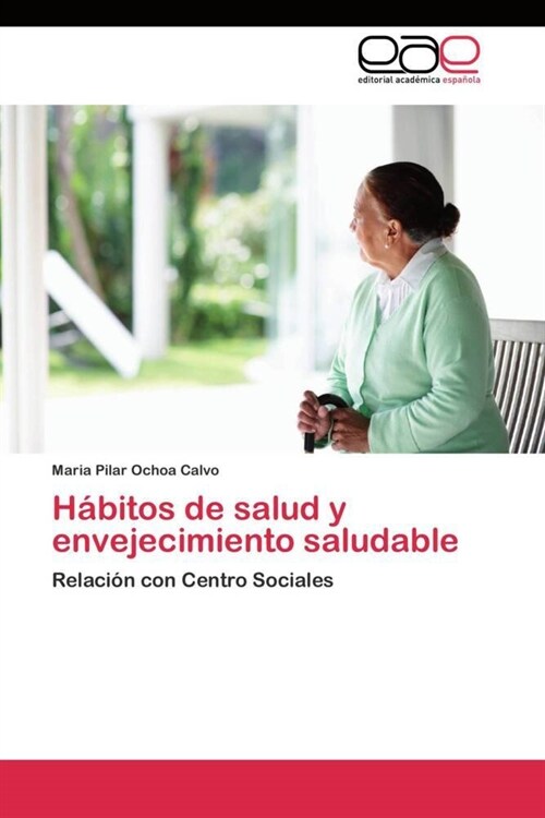 H?itos de salud y envejecimiento saludable (Paperback)