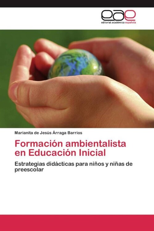 Formaci? ambientalista en Educaci? Inicial (Paperback)