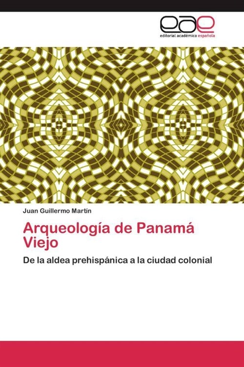 Arqueolog? de Panam?Viejo (Paperback)