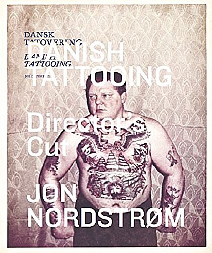 Danish Tattooing: Directors Cut (Hardcover)
