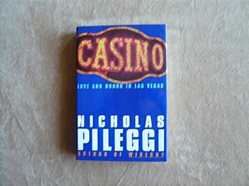 Casino: Love and Honor in Las Vegas (Hardcover, 1st)