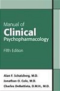 Manual of Clinical Psychopharmacology (Paperback, 5)