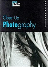 Close-Up Photography (Pro-Photo) (Paperback)