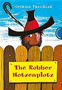 The Robber Hotzenplotz. ( Ab 6 J.). (Paperback)