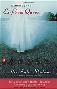 Memoirs of an Ex-Prom Queen (Paperback)