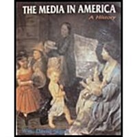 The Media in America: A History (Paperback)