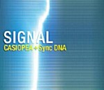 Casiopea + Sync DNA - Signal