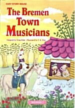 The Bremen Town Musicians (교재 + 테이프 1개)