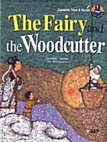 [중고] The Fairy and the Woodcutter (책 + 대본 + 테이프 1개)