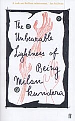 The Unbearable Lightness of Being (Paperback)