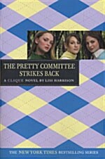 [중고] The Clique #5: The Pretty Committee Strikes Back (Paperback)