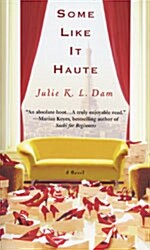 Some Like It Haute (Paperback)