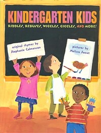 Kindergarten kids : riddles, rebuses, wiggles, giggles, and more! 