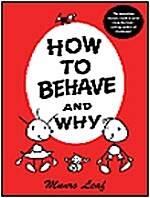 How to Behave and Why (Hardcover)