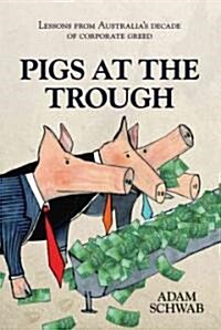 Pigs at the Trough (Paperback)