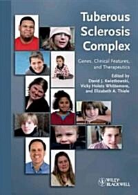 Tuberous Sclerosis Complex: Genes, Clinical Features and Therapeutics (Hardcover)