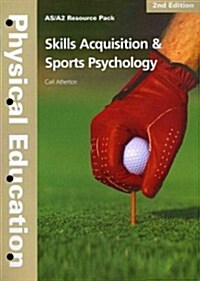 Physical Education: Skills Acquisition & Sports Psychology 2nd Edition Resource Pack (Spiral Bound, 2 Revised edition)
