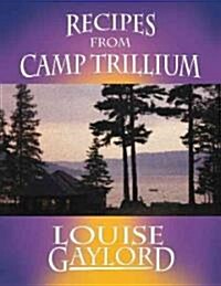 Recipes from Camp Trillium (Spiral)