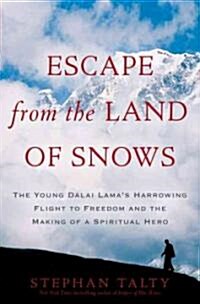 Escape from the Land of Snows (Hardcover)