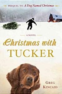 Christmas with Tucker (Hardcover)