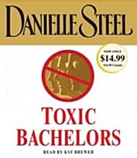 Toxic Bachelors (Audio CD)
