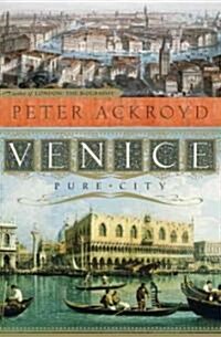 Venice: Pure City (Hardcover, Deckle Edge)