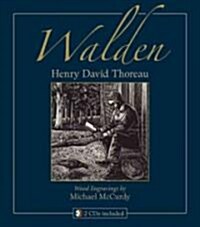 Walden: Or, Life in the Woods: Selections from the American Classic [With 2 CDs] (Hardcover)