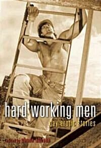 Hard Working Men (Paperback)