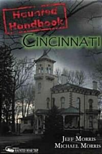 Cincinnati Haunted Handbook (Paperback)