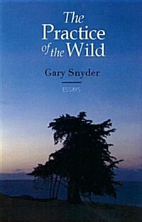 The Practice of the Wild (Paperback)