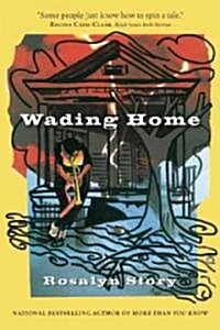 Wading Home: A Novel of New Orleans (Paperback)