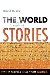 The World Is Made of Stories (Paperback)