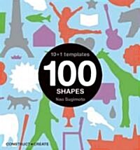 100 Shapes: 10 + 1 Stencils [With Stencils] (Spiral)