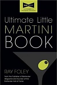 The Ultimate Little Martini Book (Paperback, 2)