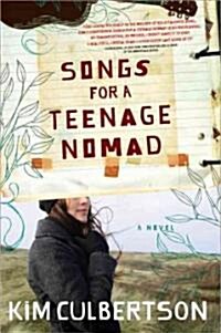 Songs for a Teenage Nomad (Paperback, Reprint)