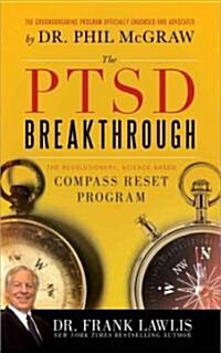 The Ptsd Breakthrough: The Revolutionary, Science-Based Compass Reset Program (Hardcover, New)