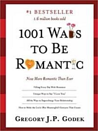 1001 Ways to Be Romantic: More Romantic Than Ever (Paperback, 3)