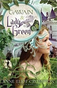 Gawain & Lady Green (Paperback)