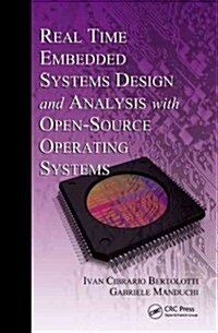 Real-Time Embedded Systems: Open-Source Operating Systems Perspective (Hardcover)