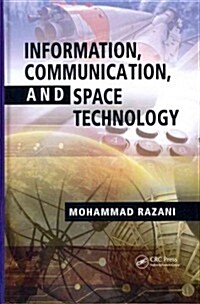 Information, Communication, and Space Technology (Hardcover)