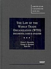 The Law of the World Trade Organization (WTO) (Hardcover, 1st)