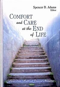 Comfort and Care at the End of Life (Hardcover)
