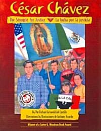 Cesar Chavez (1 Paperback/1 CD): The Struggle for Justice / La Lucha Por La Justicia [With Paperback Book] (Audio CD)