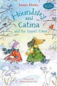 Houndsley and Catina and the Quiet Time (1 Paperback/1 CD) [With Paperback Book] (Audio CD)